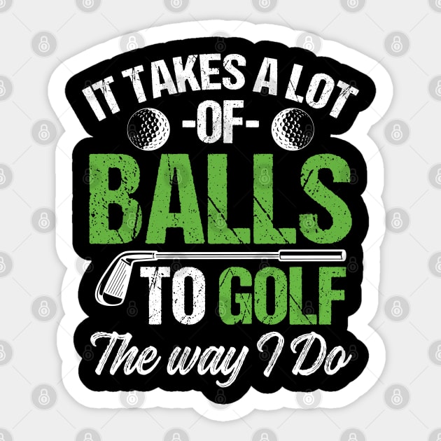 Funny Golf Tshirt Funny Golfing Gift for Bad Golfer Sticker by InnerMagic